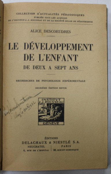 LE DEVELOPPMENT DE L 'ENFANT DE DEUX A SEPT ANS par ALICE DESCOEUDRES , 1920