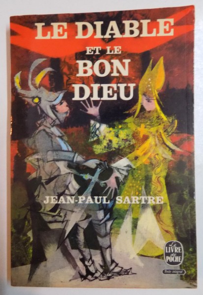 LE DIABLE ET LE BON DIEU par JEAN PAUL SARTRE , 1951