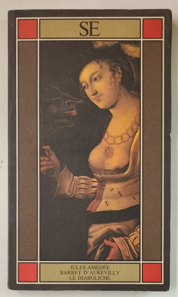 LE DIABOLICHE di BARBEY D' AUREVILLY , TEXT IN LIMBA ITALIANA , 1987