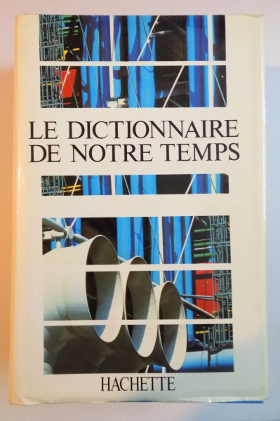 LE DICTIONNAIRE DE NOTRE TEMPS , 1988