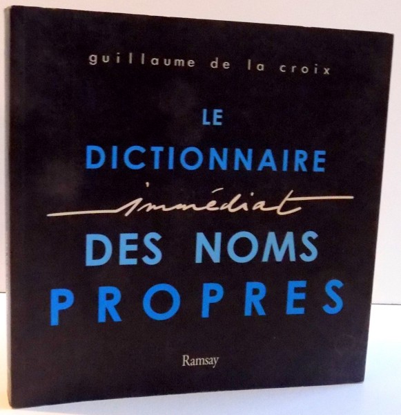 LE DICTIONNAIRE IMMEDIAT DES NOMS PROPRES , 2008