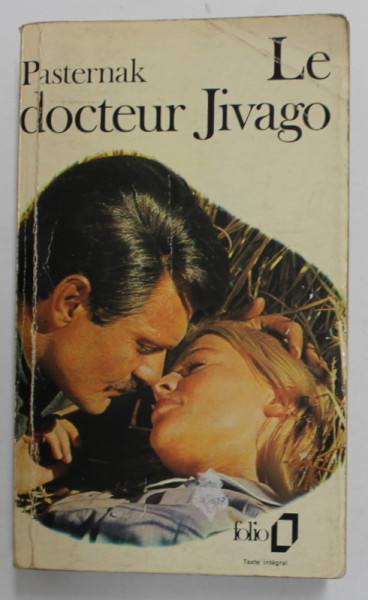 LE DOCTEUR JIVAGO par BORIS PASTERNAK , 1974 , PREZINTA URME DE UZURA