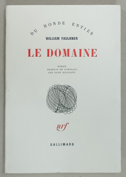 LE DOMAINEpar WILLIAM FAULKNER , 1962