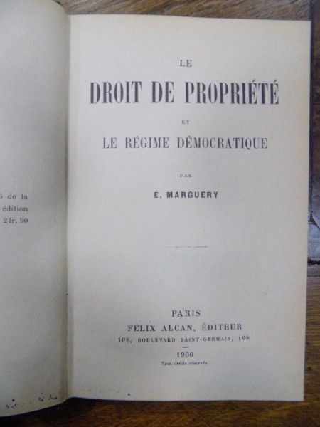 Le Droit de propriete et le regime democratique, Paris 1906