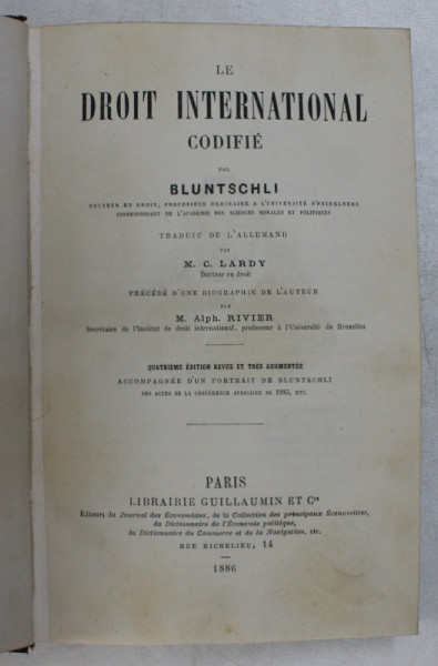 LE DROIT INTERNATIONAL CODIFIE par BLUNTSCHLI , 1886