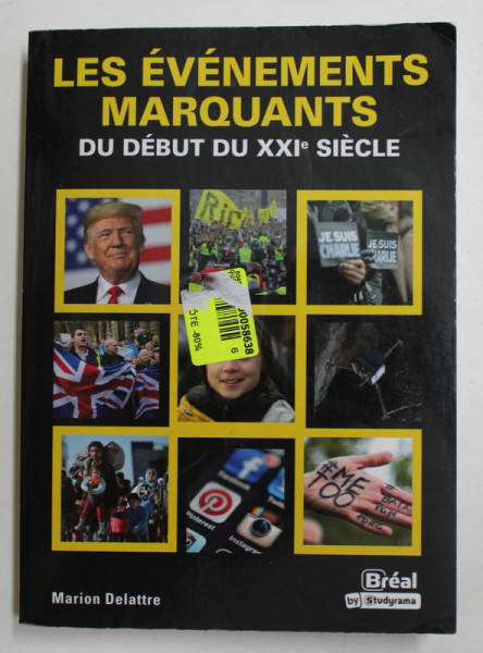 LE EVENEMENTS MARQUANTS DU DEBUT DU XXI e SIECLE par MARION DELATTRE , 2020