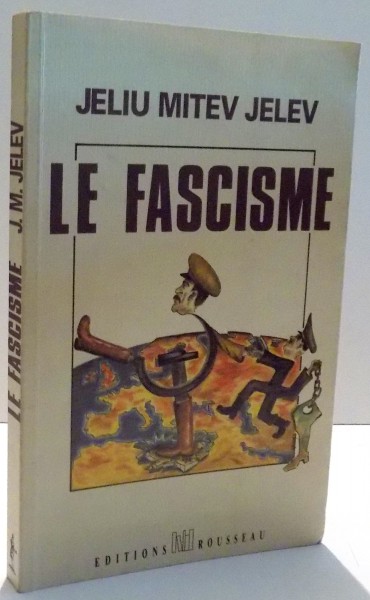 LE FASCISME par JELIU MITEV JELEV , 1993