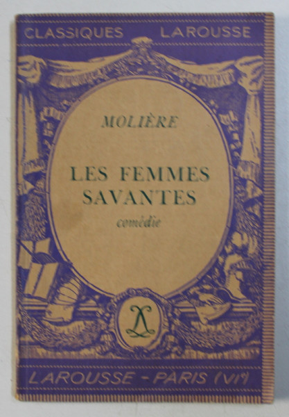 LE FEMMES SAVANTES - comedie par MOLIERE , 1935