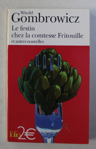 LE FESTIN CHEZ LA COMTESE FRITOUILLE ET AUTRES NOUVELLES par WITOLD GOMBROWICZ , 1984