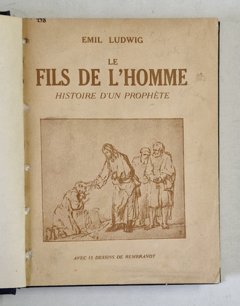 LE FILS DE L'HOMME. HISTOIRE D'UN PROPHETE par EMIL LUDWIG, PARIS  1928