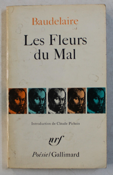 LES FLEURS DU MAL  - edition de 1861 par BAUDELAIRE , 1983, PREZINTA HALOURI DE APA SI INSEMNARI CU STILOUL *