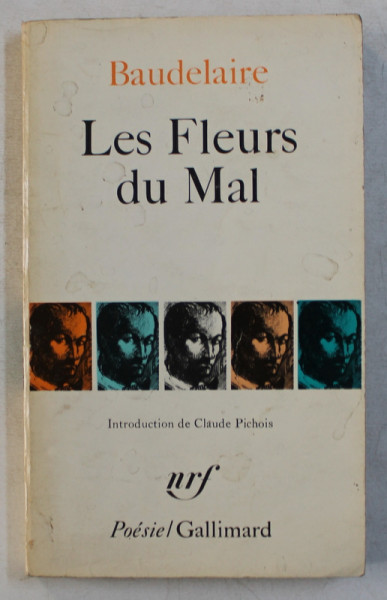 LES FLEURS DU MAL  - edition de 1861 par BAUDELAIRE , 1983,