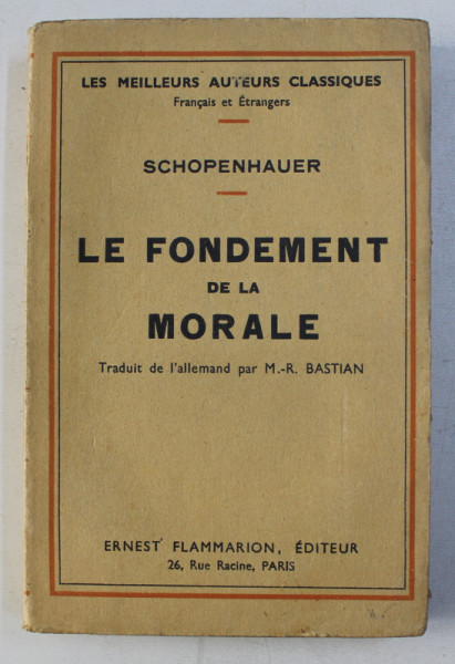LE FONDEMENT DE LA MORALE par ARTHUR SCHOPENHAUER, PARIS