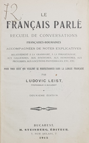 LE FRANCAIS PARLE -  RECUEIL DE CONVERSATIONS FANCAISES  - ROUMAINES par LUDOVIC LEIST , DEUXIEME EDITION , 1915