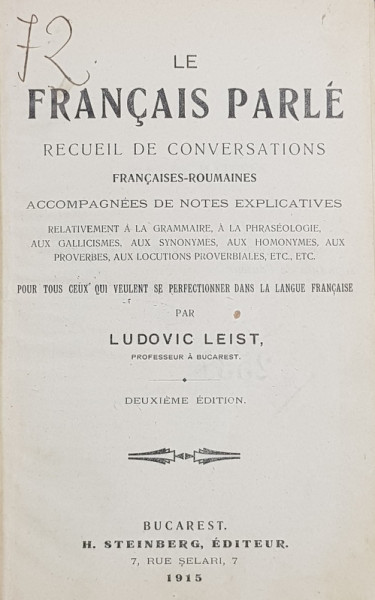 LE FRANCAIS PARLE -  RECUEIL DE CONVERSATIONS FANCAISES  - ROUMAINES par LUDOVIC LEIST , DEUXIEME EDITION , 1915