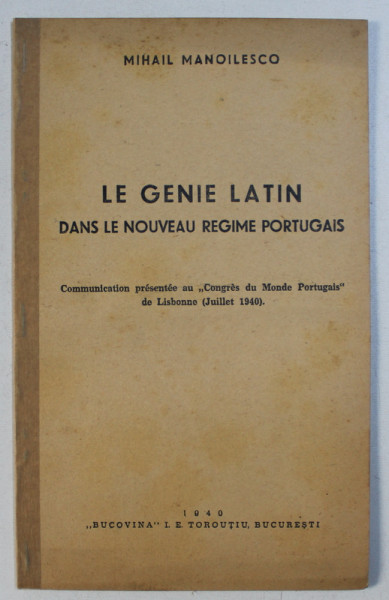 LE GENIE LATIN DANS LE NOUVEAU REGIME PORTUGAIS par MIHAIL MANOILESCO , 1940