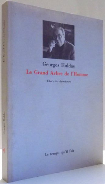 LE GRAND ARBRE DE L`HOMME par GEORGES HALDAS , 1989