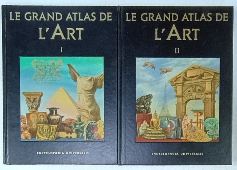 LE GRAND ATLAS DE L 'ART , ENCYCLOPAEDIA UNIVERSALIS , VOLUMELE I - II , 1993