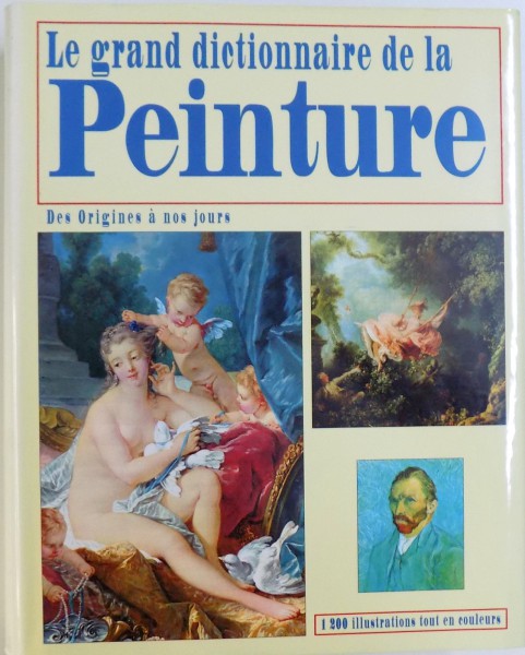 LE GRAND DICTIONNAIRE DE LA  PEINTURE , 1998