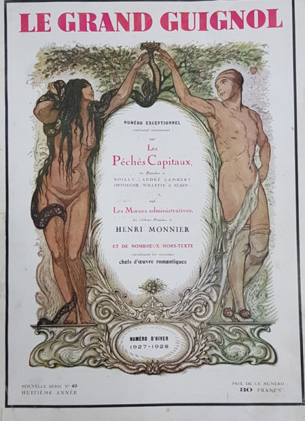 LE GRAND GUIGNOL  - NUMERO EXCEPTIONEL CONTENANT NOTAMMENT sur LES PECHES CAPITAUX et LES MOEURS ADMINISTRATIVES , PLANCHES PAR BOILLY ...ELSEN , HENRI MONNIER , , NUMERO D'HIVER 1927 - 1928