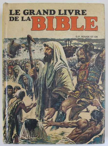 LE GRAND LIVRE DE LA BIBLE , texte de ROBERTO BRUNELLI , illustrations de PIERO COZZAGLIO et FERENC PINTER , 1981