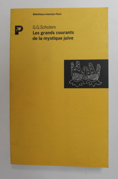 LE GRANDS COURANTS DE LA MYSTIQUE JUIVE par G.G.SCHOLEM , 1988