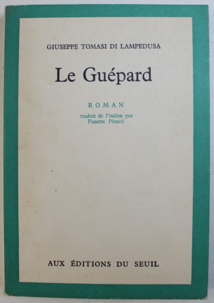 LE GUEPARD di GIUSEPPE TOMASI DI LAMPEDUSA , 1958