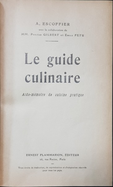 LE GUIDE CULINAIRE par A. ESCOFFIER - PARIS, 1921