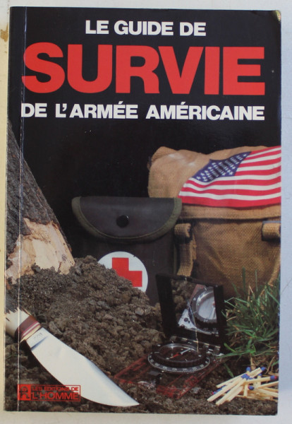 LE GUIDE DE SURVIE DE L ' ARMEE AMERICAINE , 1981