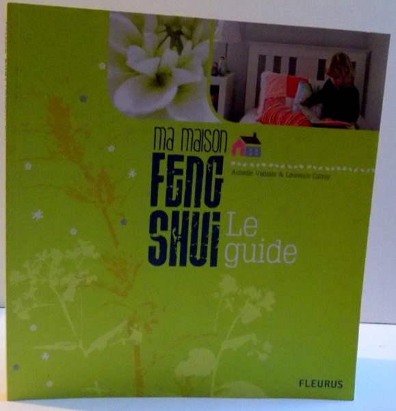LE GUIDE MA MAISON FENG SHUI , 2012