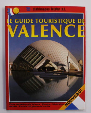 LE GUIDE TOURISTIQUE DE VALENCE ,  2005