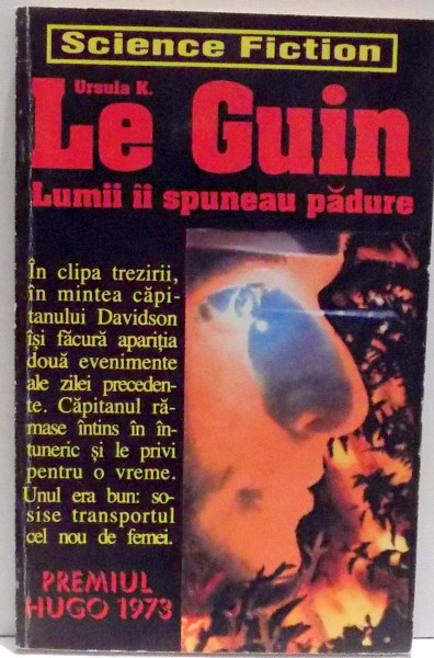 LE GUIN , LUMII II SPUNEAU PADURE de URSULA K. , 1973