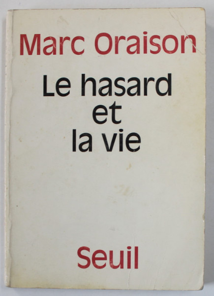 LE HASARD ET LA VIE par MARC ORAISON , 1971