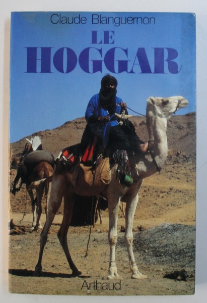 LE HOGGAR par CLAUDE BLANGUERNON, 1976
