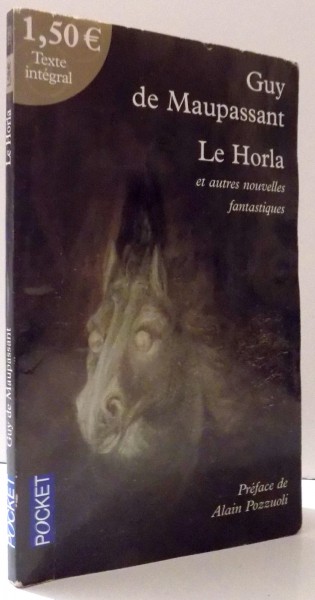 LE HORLA par GUY DE MAUPASSANT , 2006