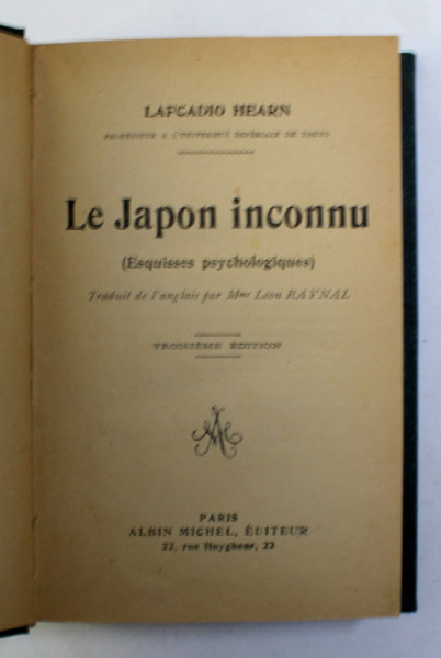 LE JAPON INCONNU par LAFCADIO HEARN , 1904