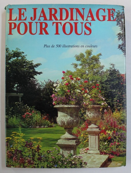 LE JARDINAGE POUR TOUS , sous la direction de PETER HUNT FLS , 1977