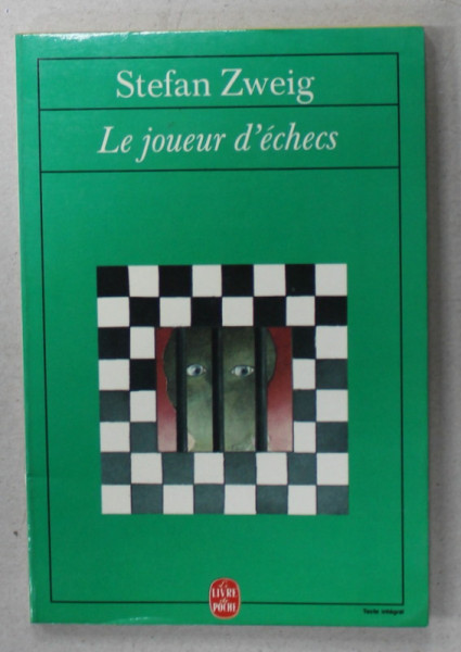 LE JOUEUR D 'ECHECS par STEFAN ZWEIG , 1991