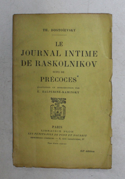 LE JOURNAL INTIME DE RASKOLNIKOV , suivi de PRECOCES par TH. DOSTOIEVSKY , 1930