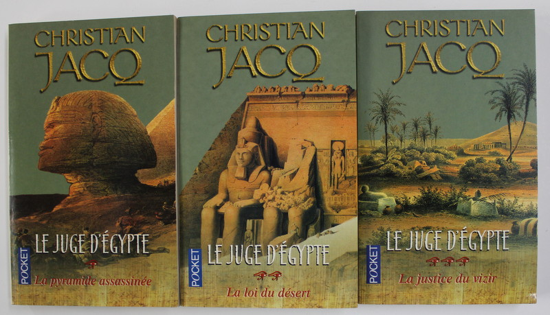 LE JUDGE D 'EGYPTE par CHRISTIAN JACQ , VOLUMELE I - III , 1993