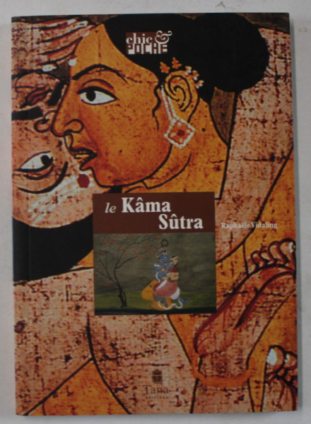 LE KAMA SUTRA , EDITION DE SIR RICHARD BURTON , 2004