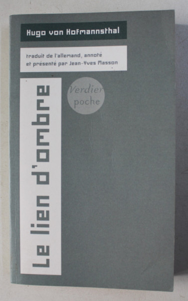 LE LIEN D ' OMBRE - POEMES COMPLETES par HUGO VON HOFMANNSTHAL , 2006