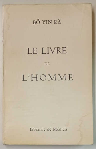 LE LIVRE DE L 'HOMME par BO YIN RA , 1953