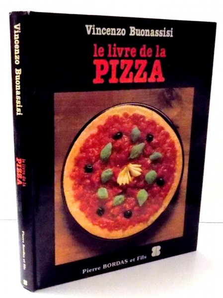 LE LIVRE DE LA PIZZA par VINCENZO BUONASSISI , 1983