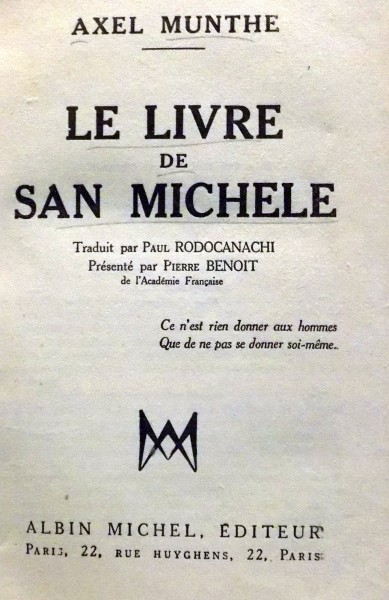 LE LIVRE DE SAN MICHELE par AXEL MUNTHE , 1934