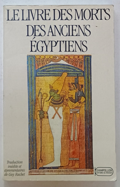 LE LIVRE DES MORTS DES ANCIENS EGYPTIENS , 1996