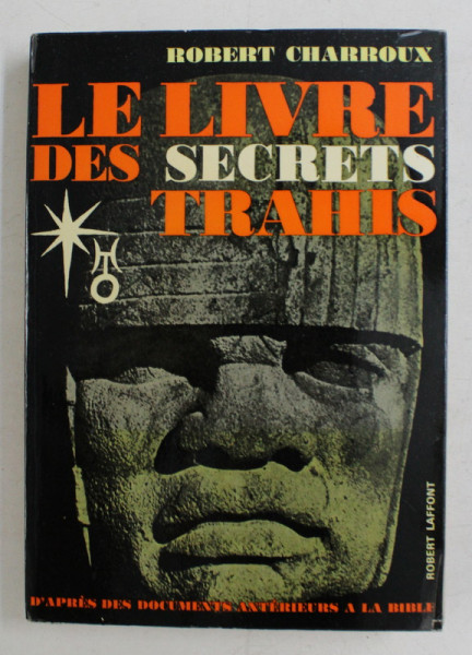 LE LIVRE DES SECRETS TRAHIS par ROBERT CHARROUX , 1965