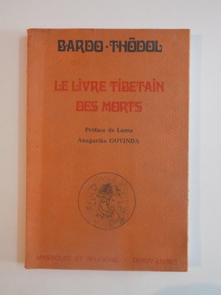 LE LIVRE TIBETAIN DES MORTS BARDO-THODOL  1977