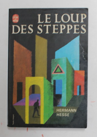 LE LOUP DES STEPPES par HERMANN HESSE , 1947