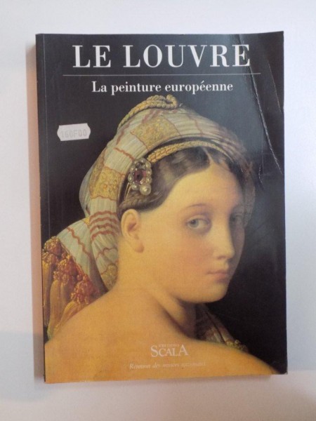 LE LOUVRE. LA PEINTURE EUROPEENNE par MICHEL LACLOTTE, JEAN-PIERRE CUZIN  1993